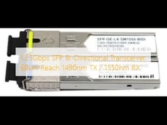 1.25Gbps SFP Çift Yönlü Alıcı-Verici, 60km Menzil 1490nm TX / 1550nm RX
